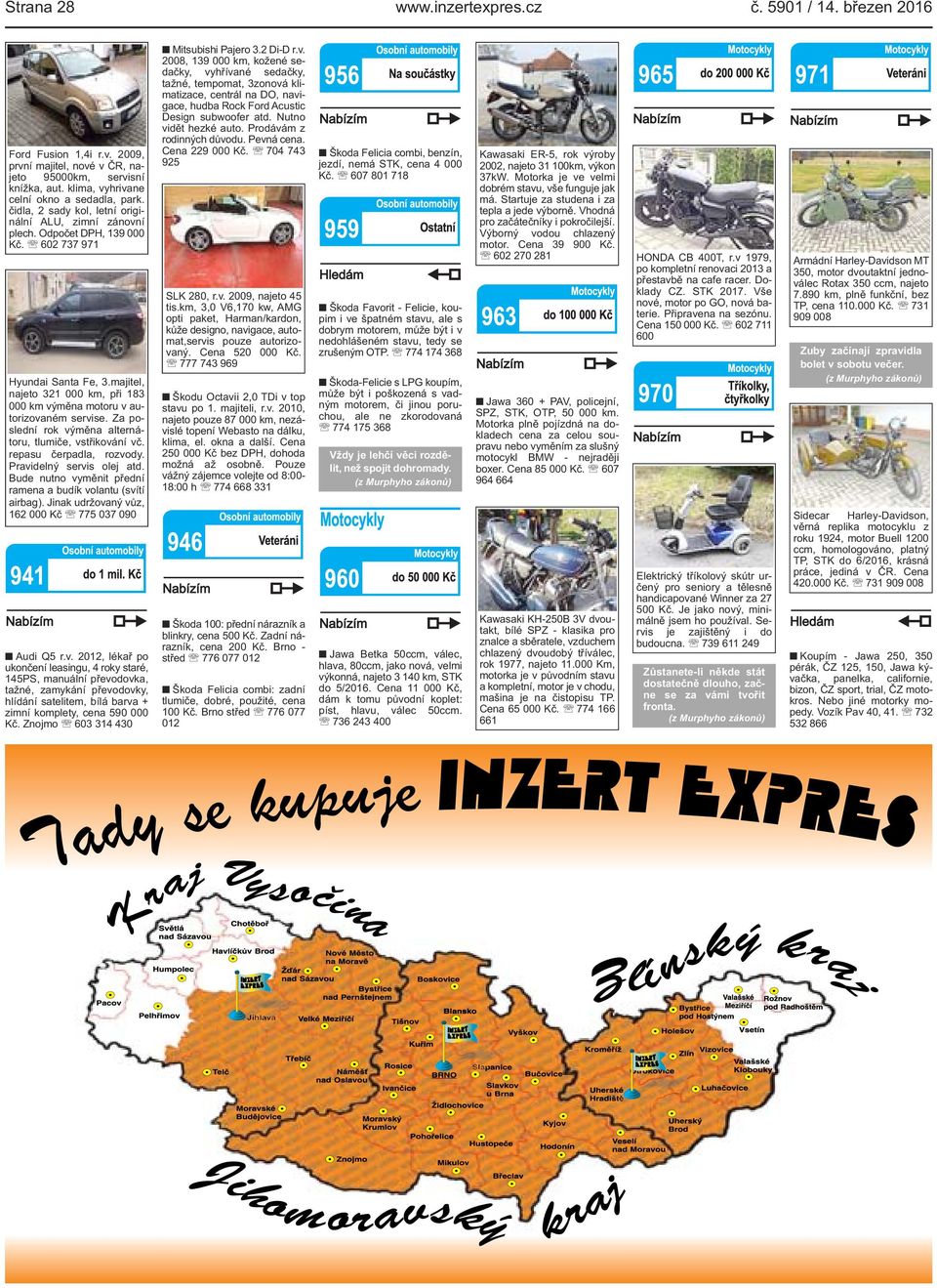 Za poslední rok výměna alternátoru, tlumiče, vstřikování vč. repasu čerpadla, rozvody. Pravidelný servis olej atd. Bude nutno vyměnit přední ramena a budík volantu (svítí airbag).