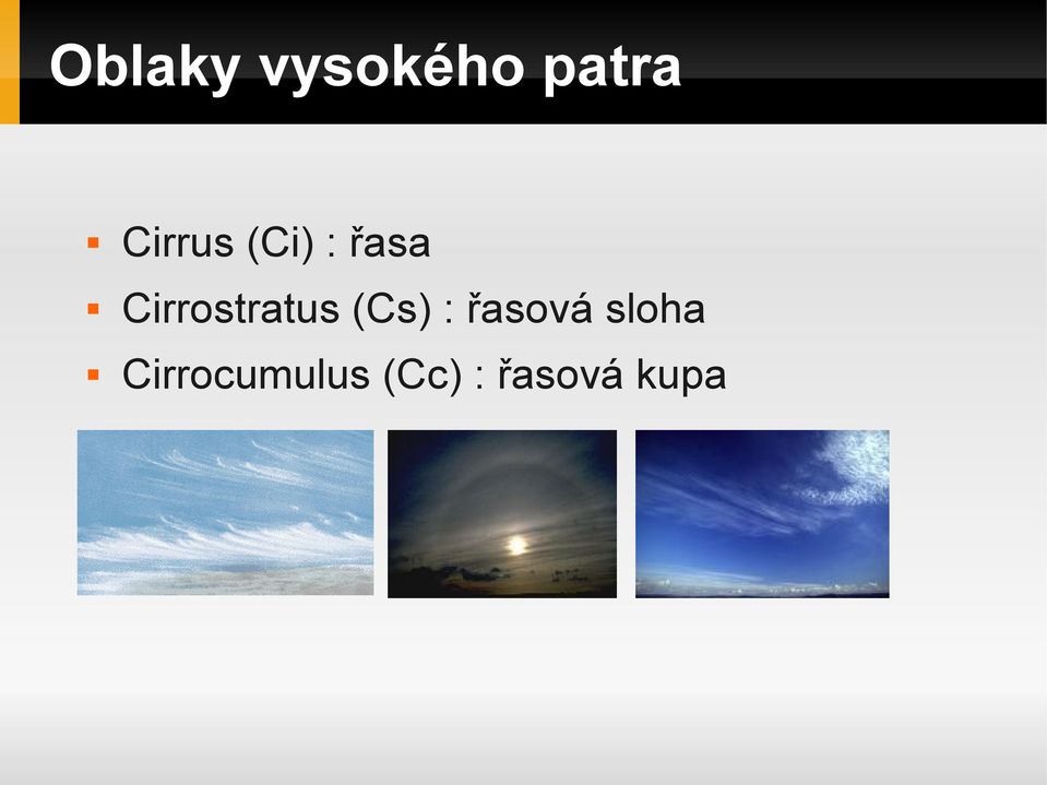 Cirrostratus (Cs) : řasová