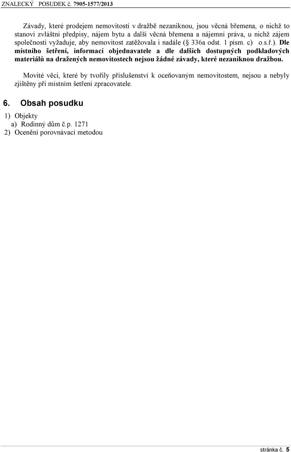 o.s.ř.).