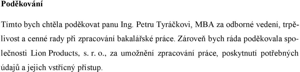 zpracování bakalářské práce.