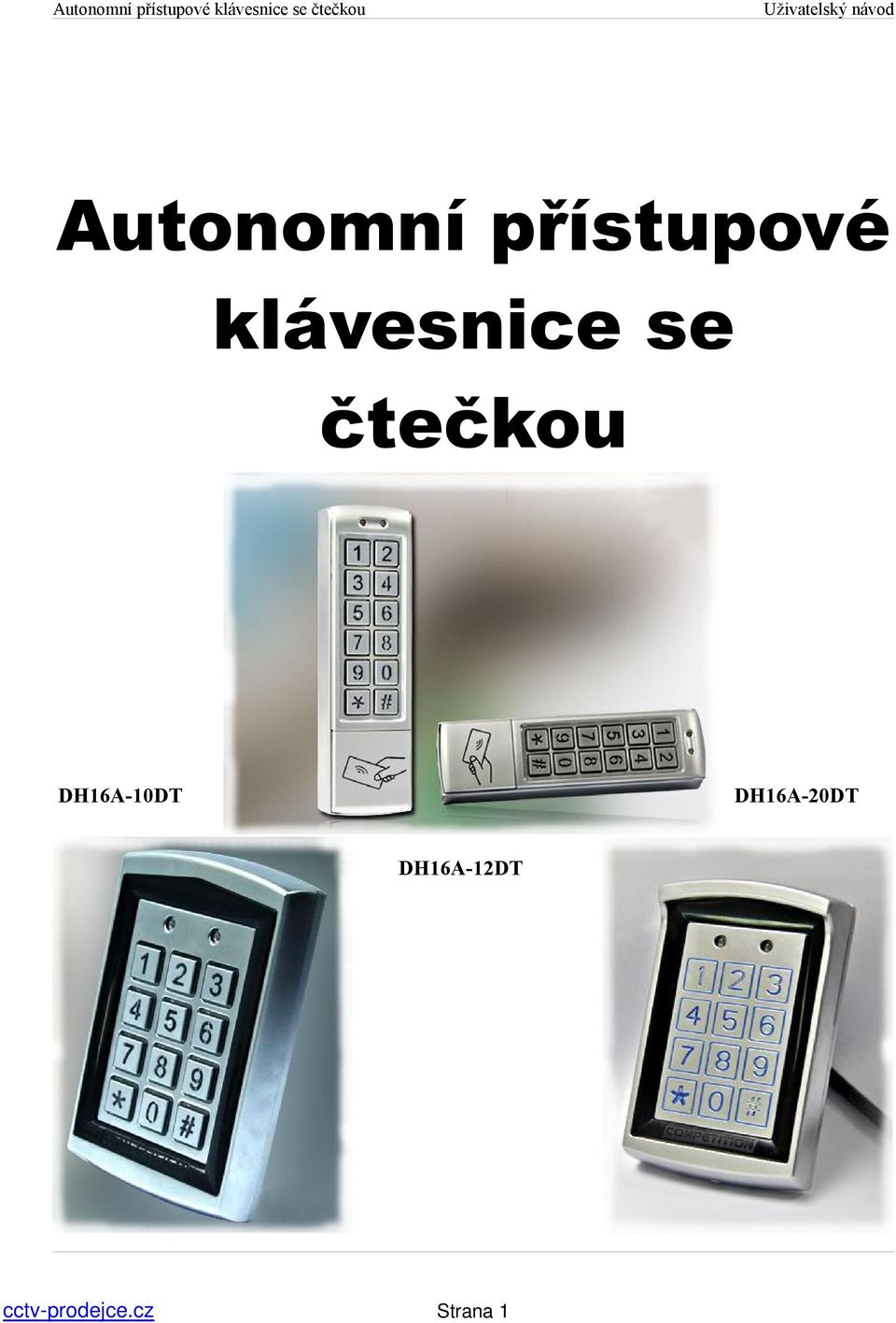 Autonomní přístupové klávesnice se čtečkou - PDF Stažení zdarma