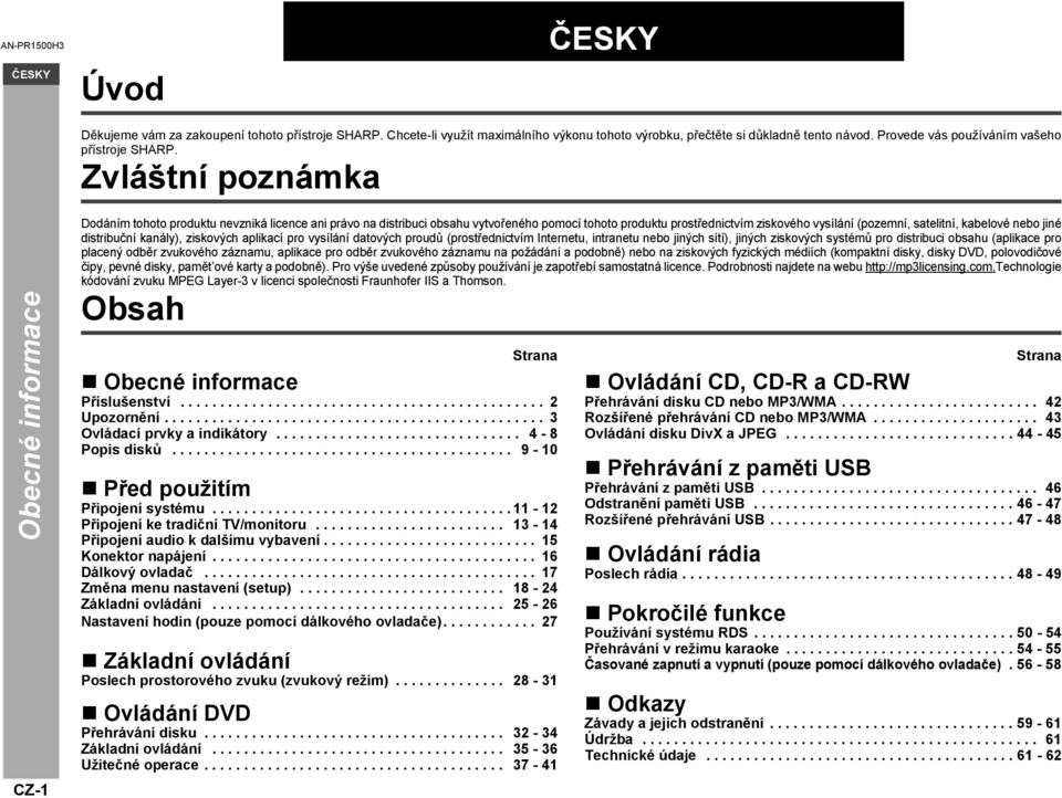 satelitní, kabelové nebo jiné distribuční kanály), ziskových aplikací pro vysílání datových proudů (prostřednictvím Internetu, intranetu nebo jiných sítí), jiných ziskových systémů pro distribuci
