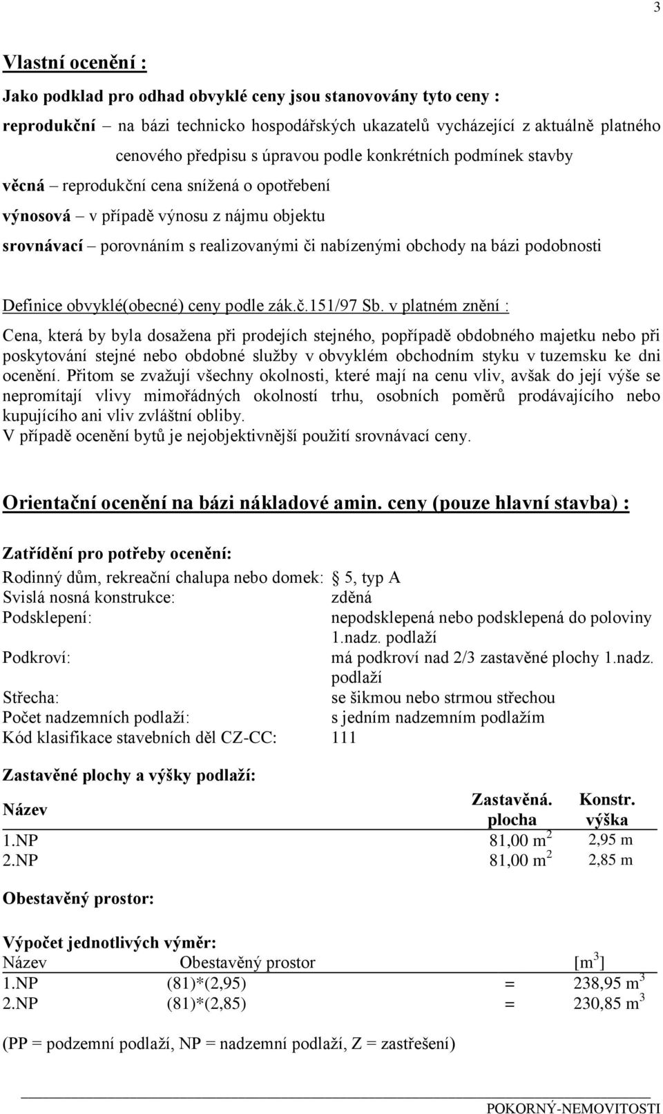 Definice obvyklé(obecné) ceny podle zák.č.151/97 Sb.