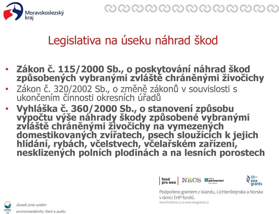 , o změně zákonů v souvislosti s ukončením činnosti okresních úřadů Vyhláška č. 360/2000 Sb.