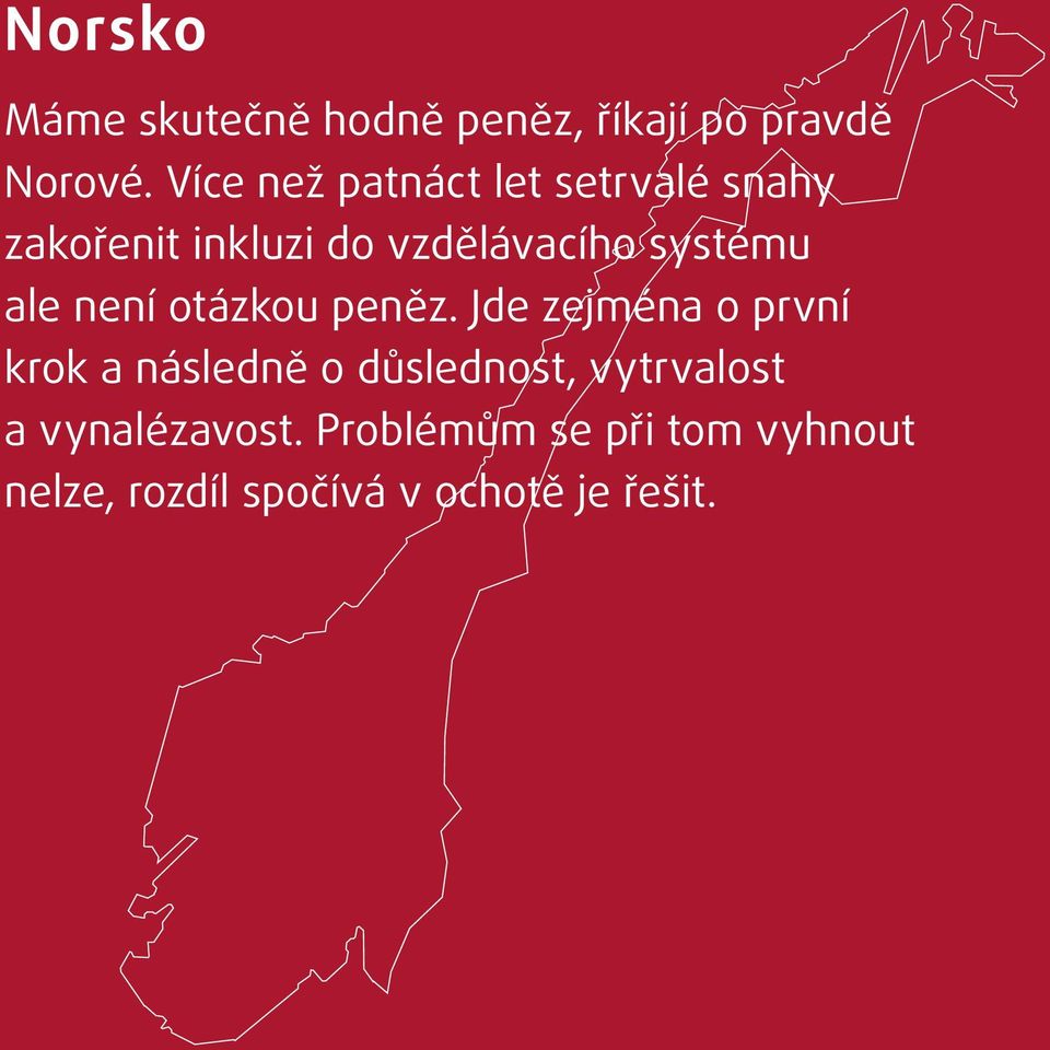 ale není otázkou peněz.