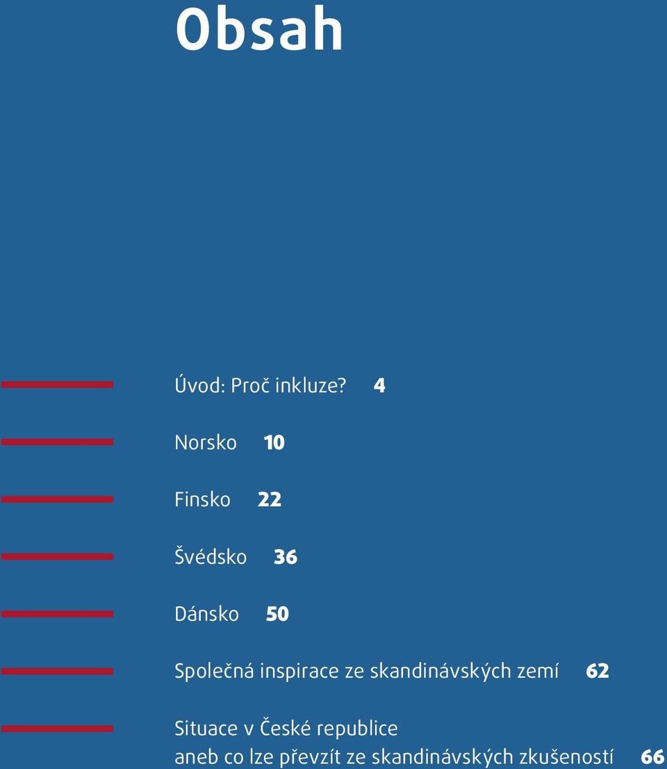 Společná inspirace ze skandinávských zemí 62