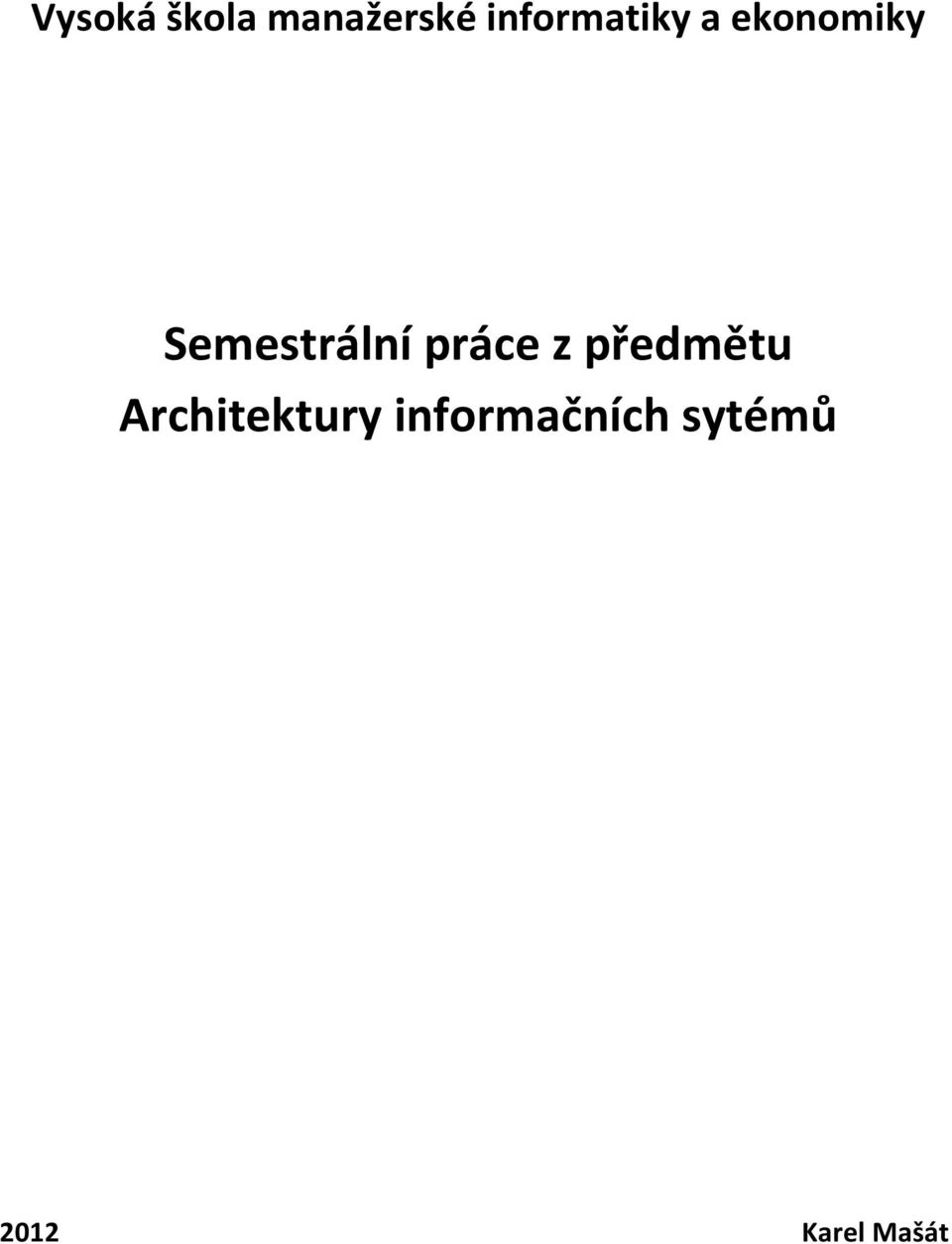 Semestrální práce z předmětu
