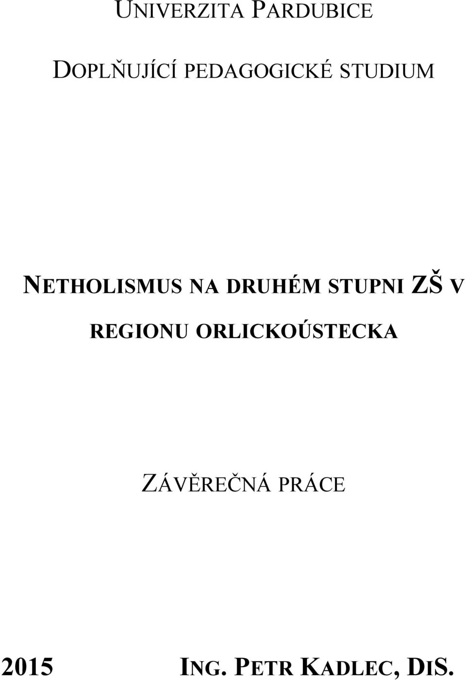 DRUHÉM STUPNI ZŠ V REGIONU