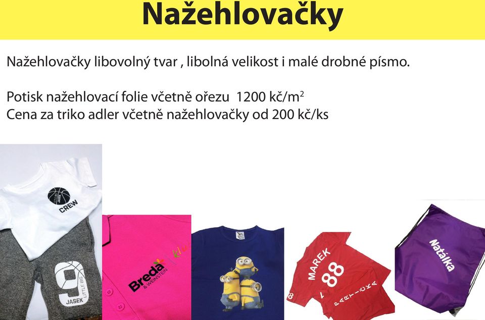 Potisk nažehlovací folie včetně ořezu 1200