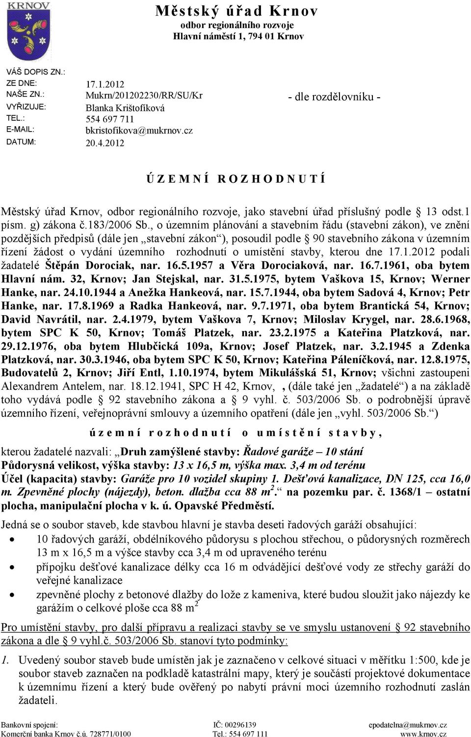 1 písm. g) zákona č.183/2006 Sb.