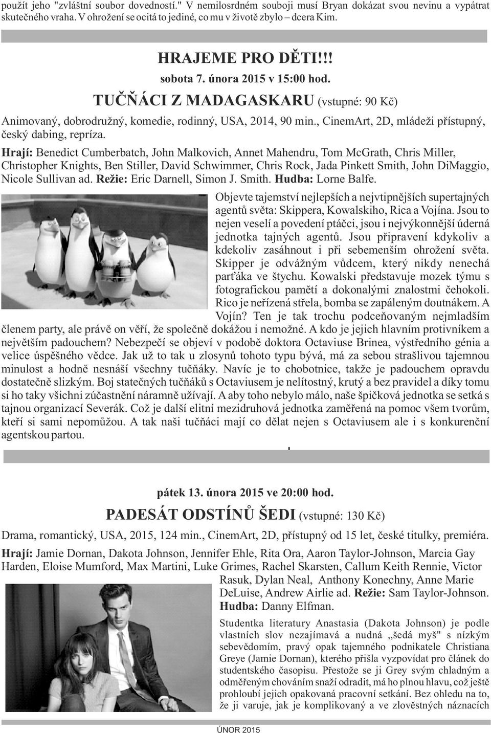 , CinemArt, 2D, mládeži přístupný, český dabing, repríza.