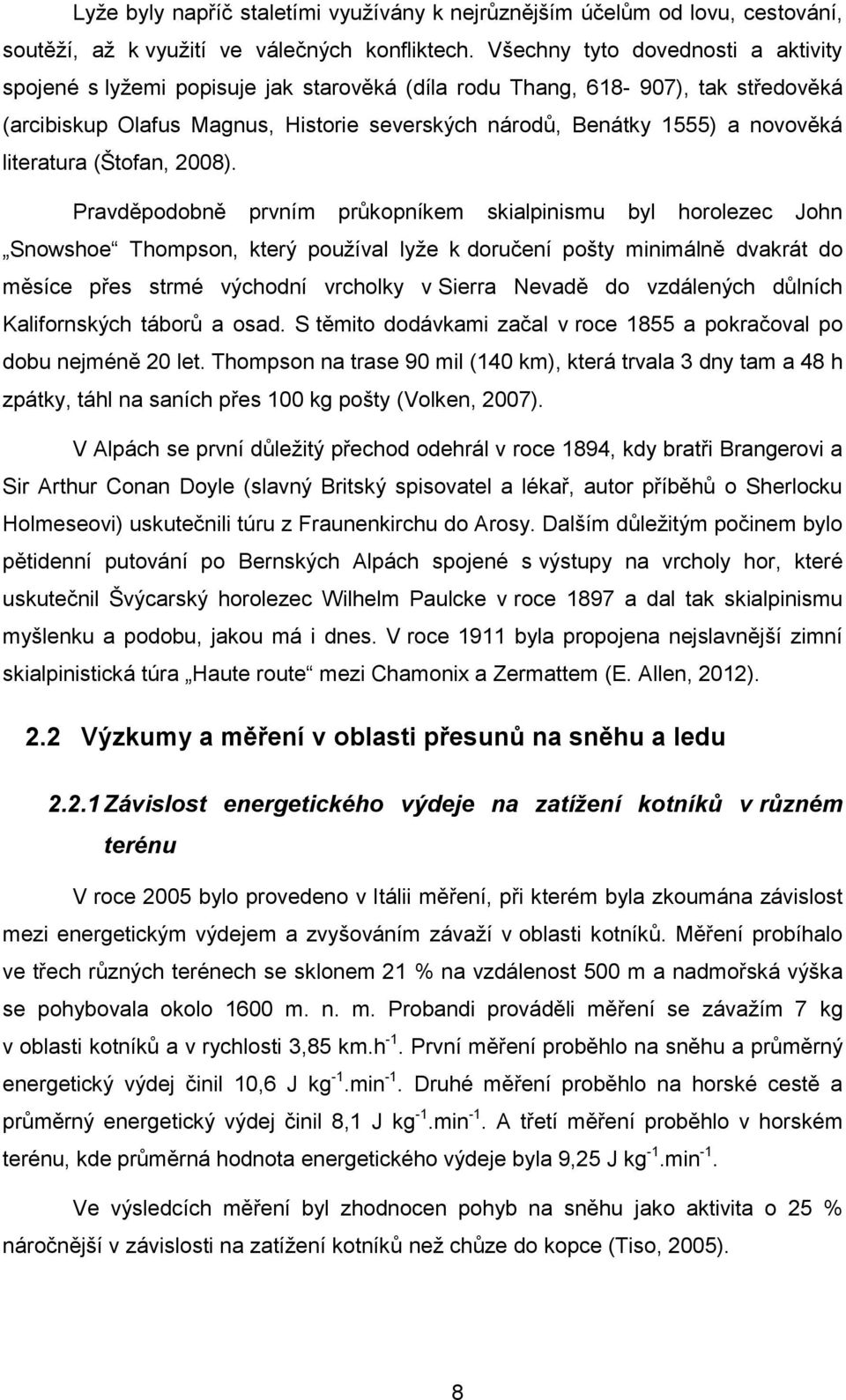 literatura (Štofan, 2008).