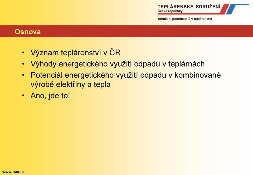 Potenciál energetického využití odpadu v