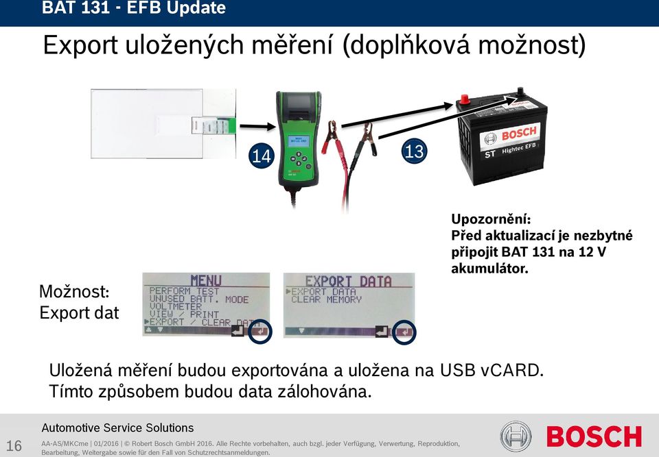 BAT 131 na 12 V akumulátor.