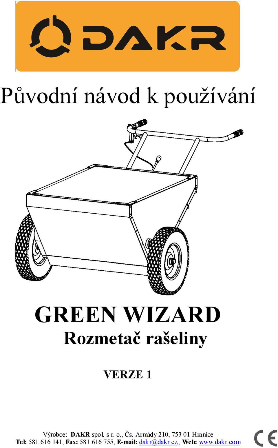 Armády 210, 753 01 Hranice Tel: 581 616 141, Fax: