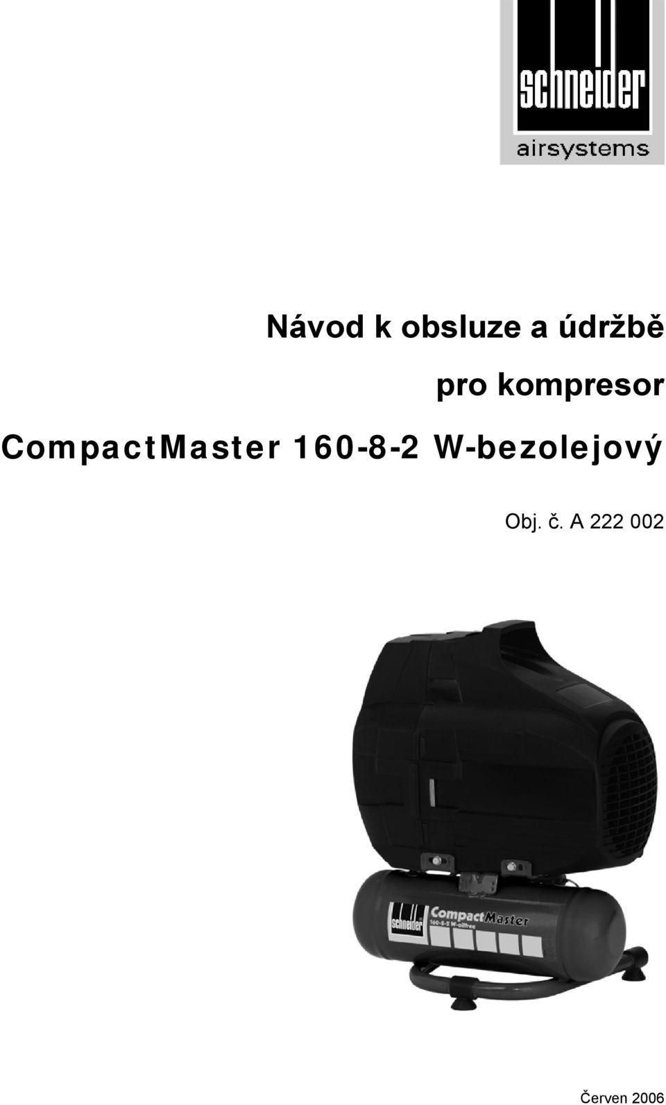 CompactMaster 160-8-2