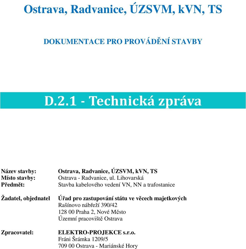 kvn, TS Ostrava - Radvanice, ul.