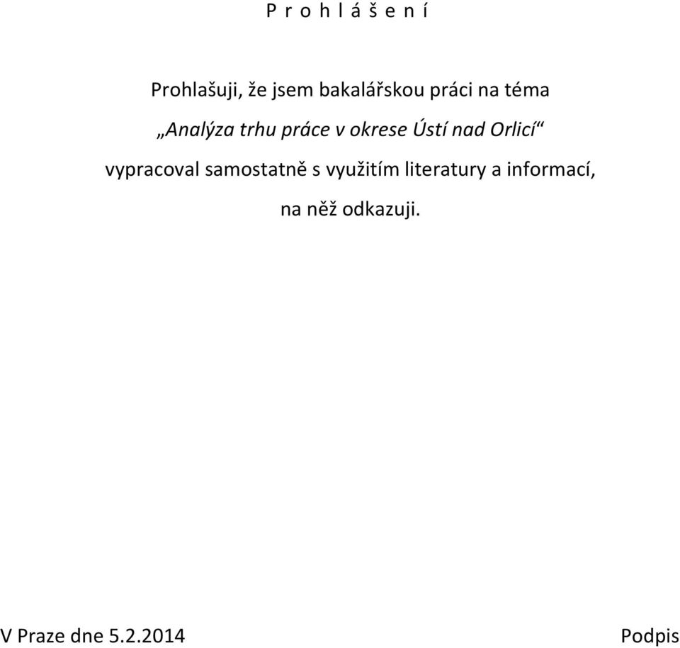 Orlicí vypracoval samostatně s využitím literatury a