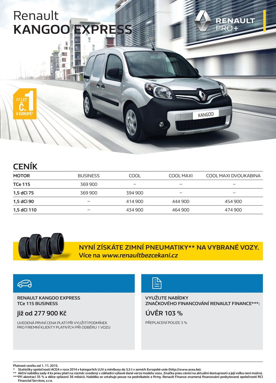 zimní pneumatiky** NA VYBRANÉ VOZY. Více na www.renaultbezcekani.