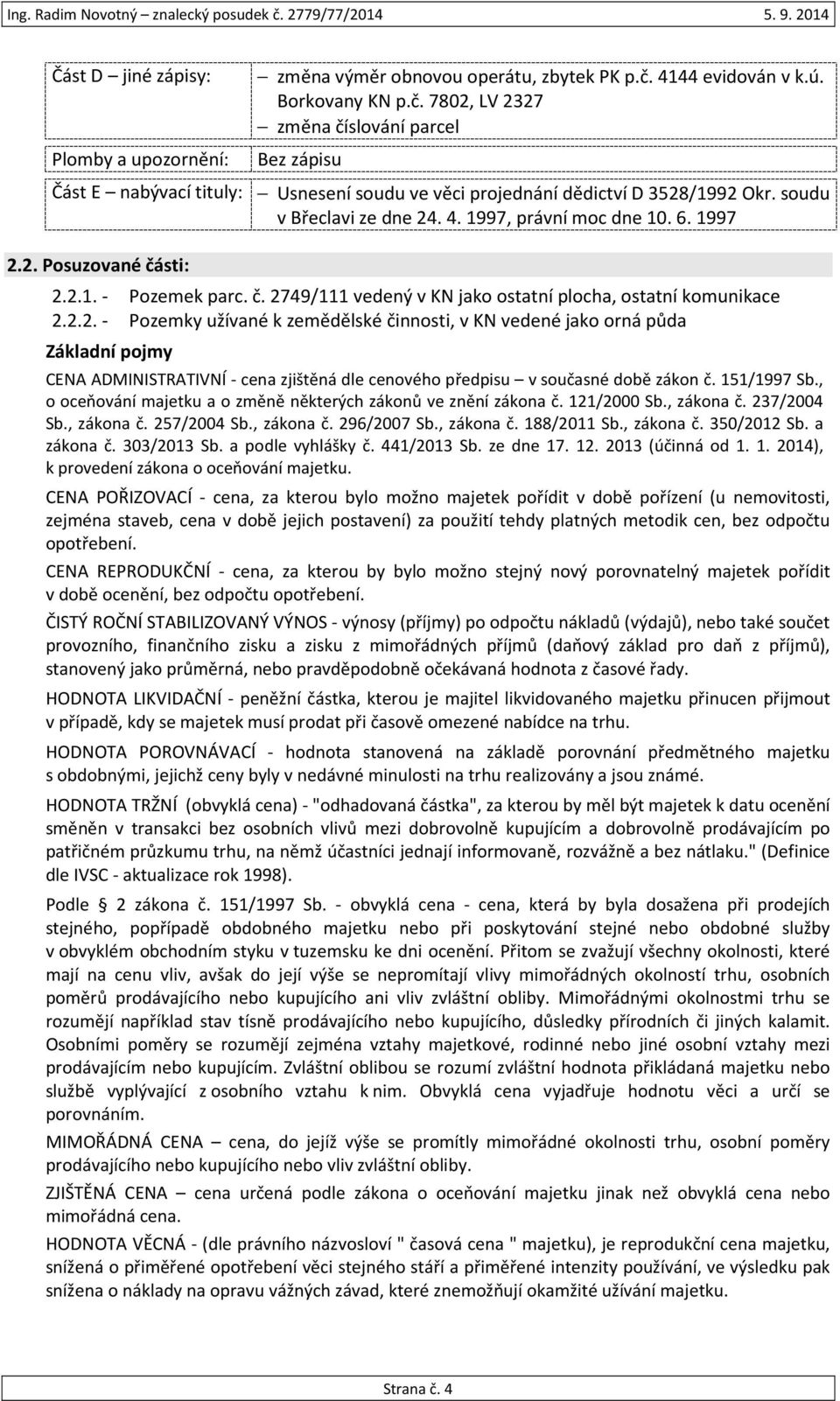 1997, právní moc dne 10. 6. 1997 2.