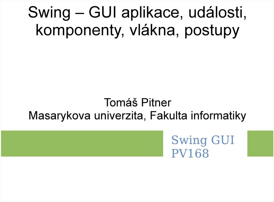 Tomáš Pitner Masarykova