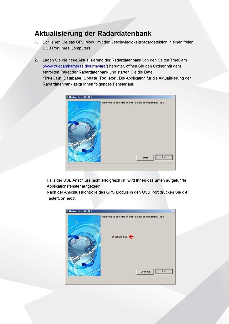 de/firmware/) herunter, öffnen Sie den Ordner mit dem entrollten Paket der Radardatenbank und starten Sie die Datei TrueCam_Database_Update_Tool.exe.