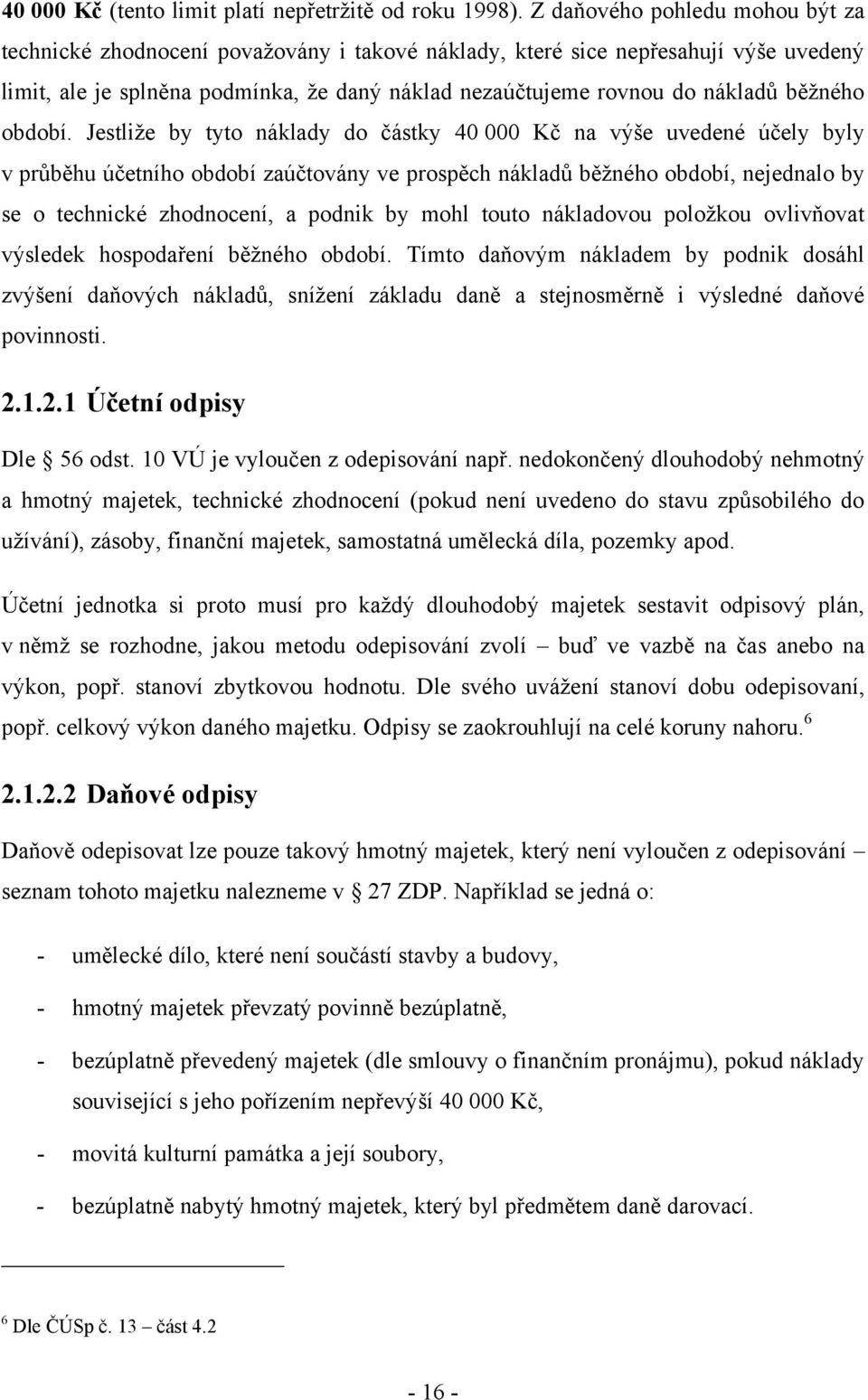 běţného období.