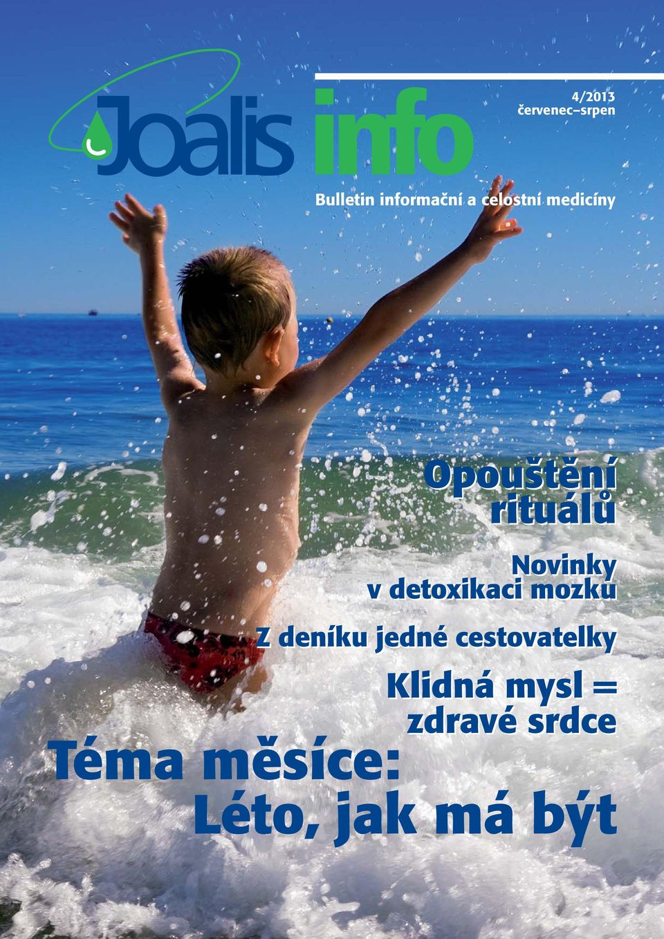 detoxikaci mozku Z deníku jedné cestovatelky