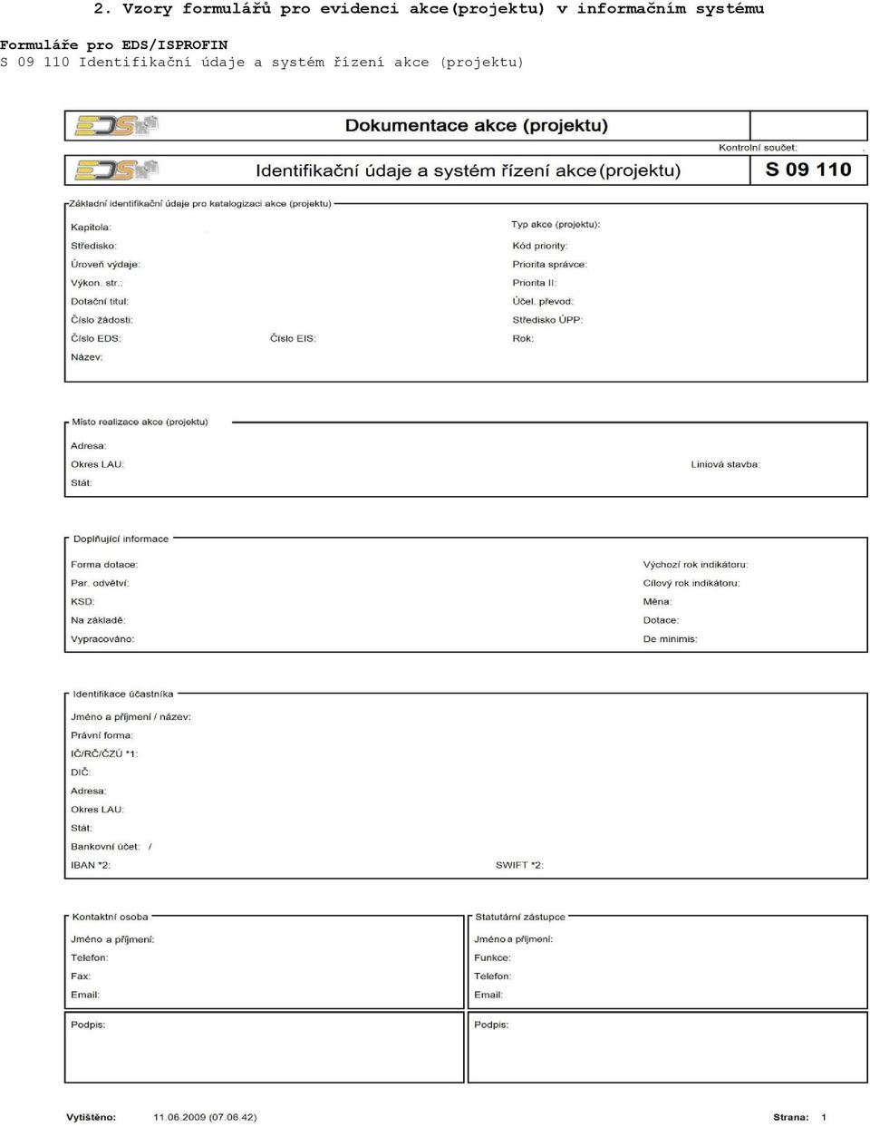 Formuláře pro EDS/ISPROFIN S 09 110