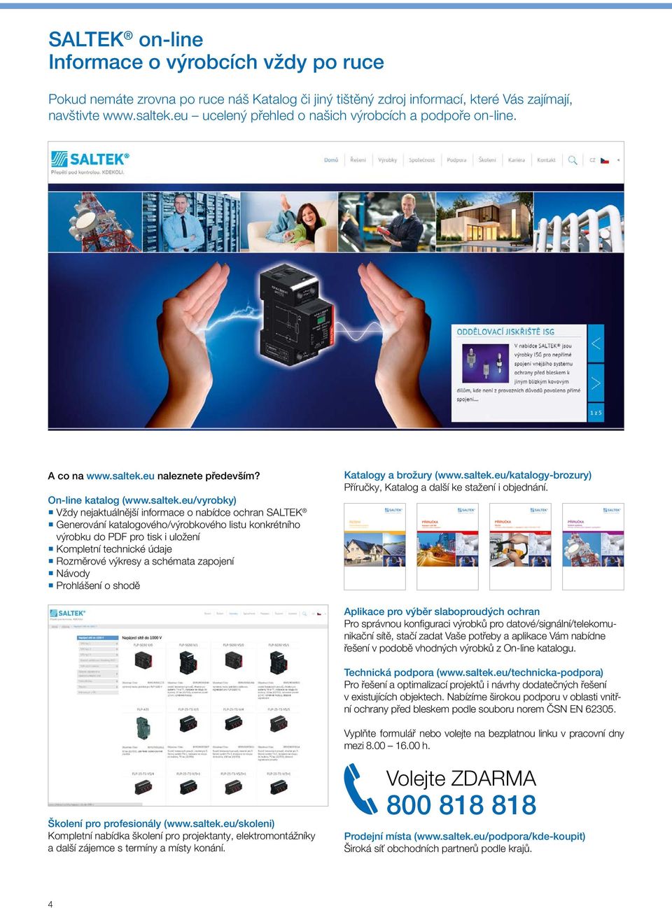 eu naleznete především? On-line katalog (www.saltek.