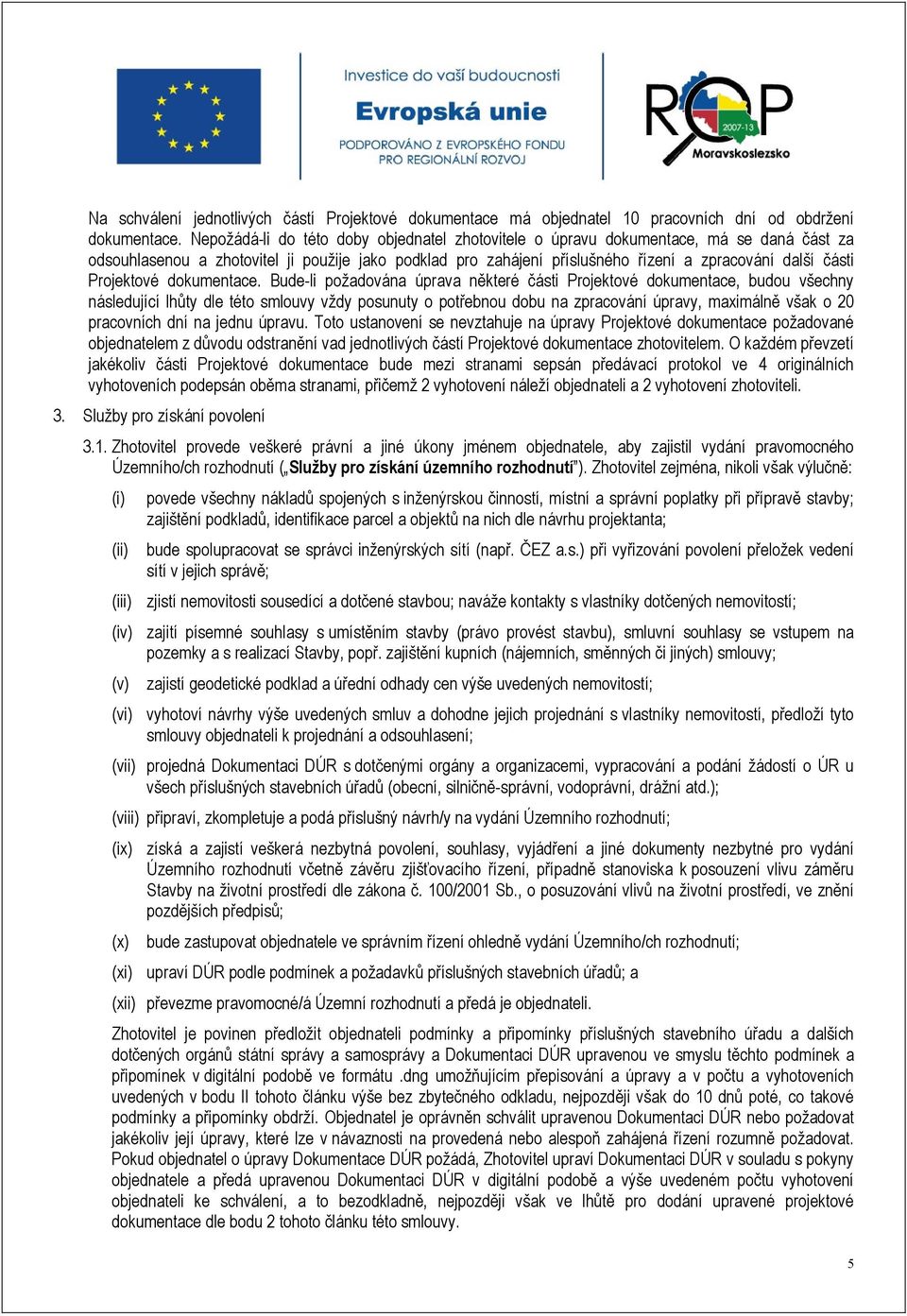 Projektové dokumentace.