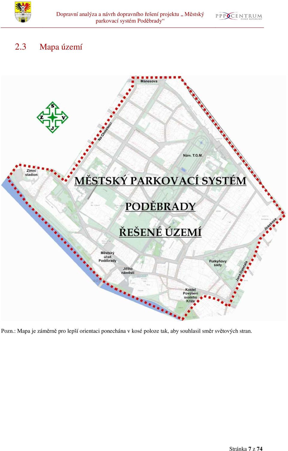 orientaci ponechána v kosé poloze