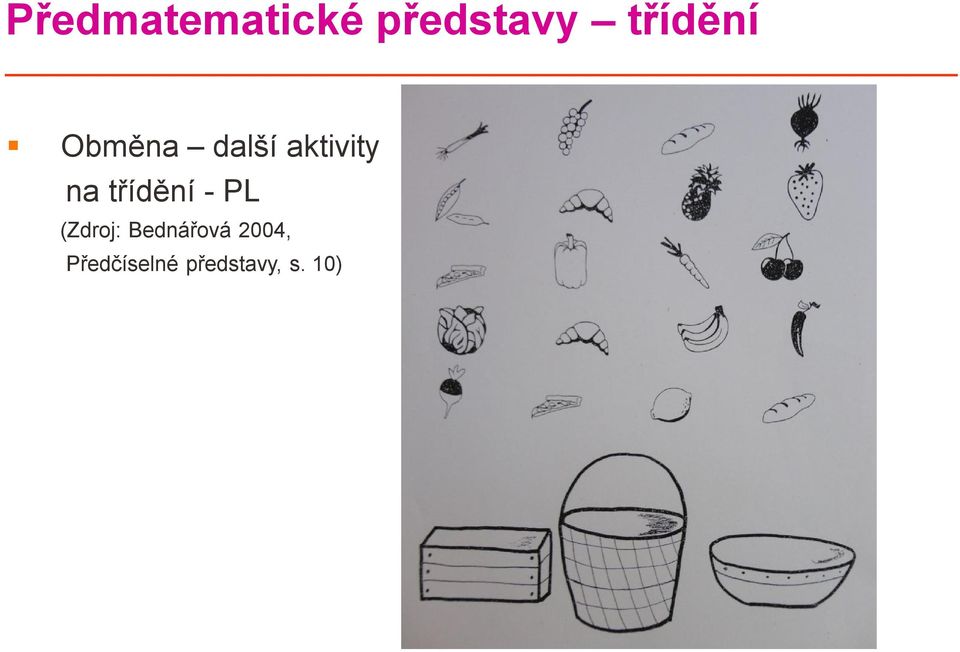 na třídění - PL (Zdroj: