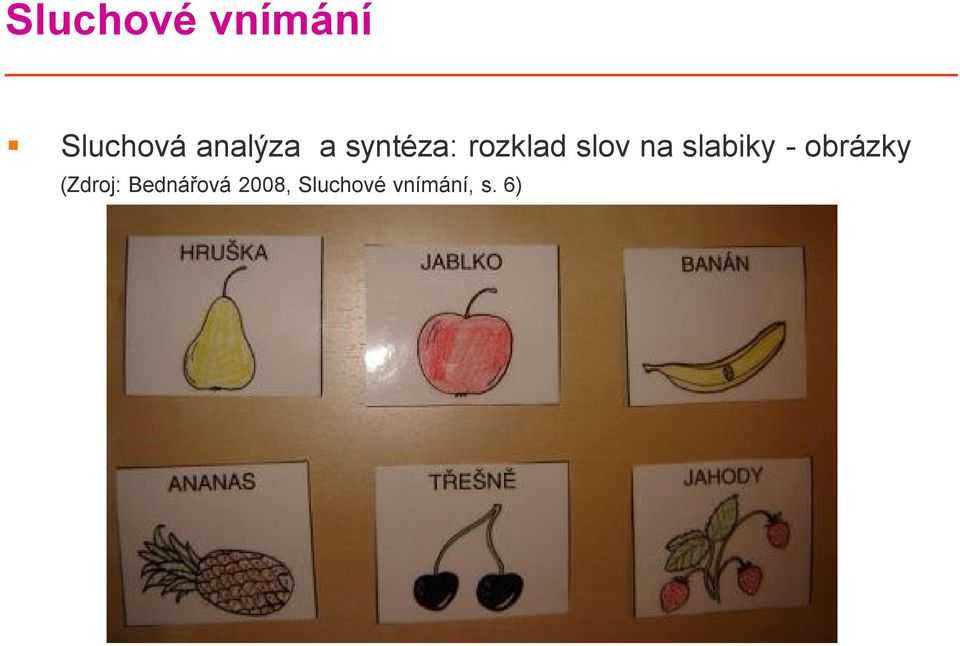 na slabiky - obrázky (Zdroj: