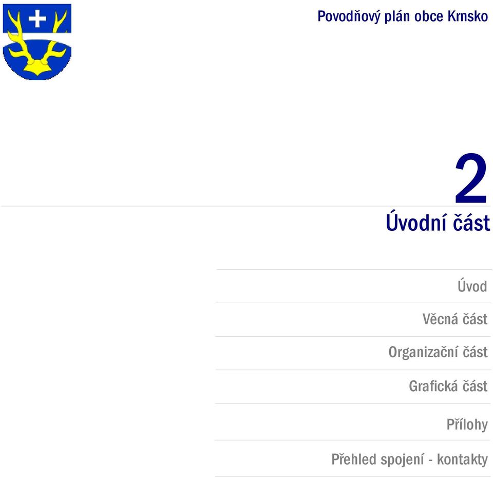 Organizační část Grafická část