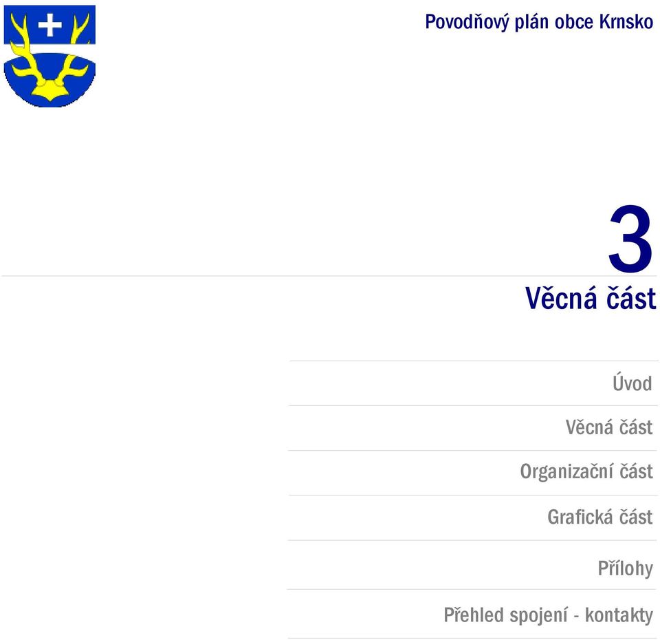 Organizační část Grafická část