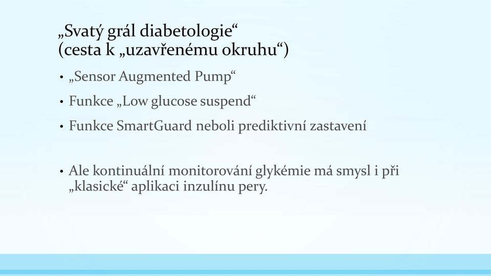 SmartGuard neboli prediktivní zastavení Ale kontinuální