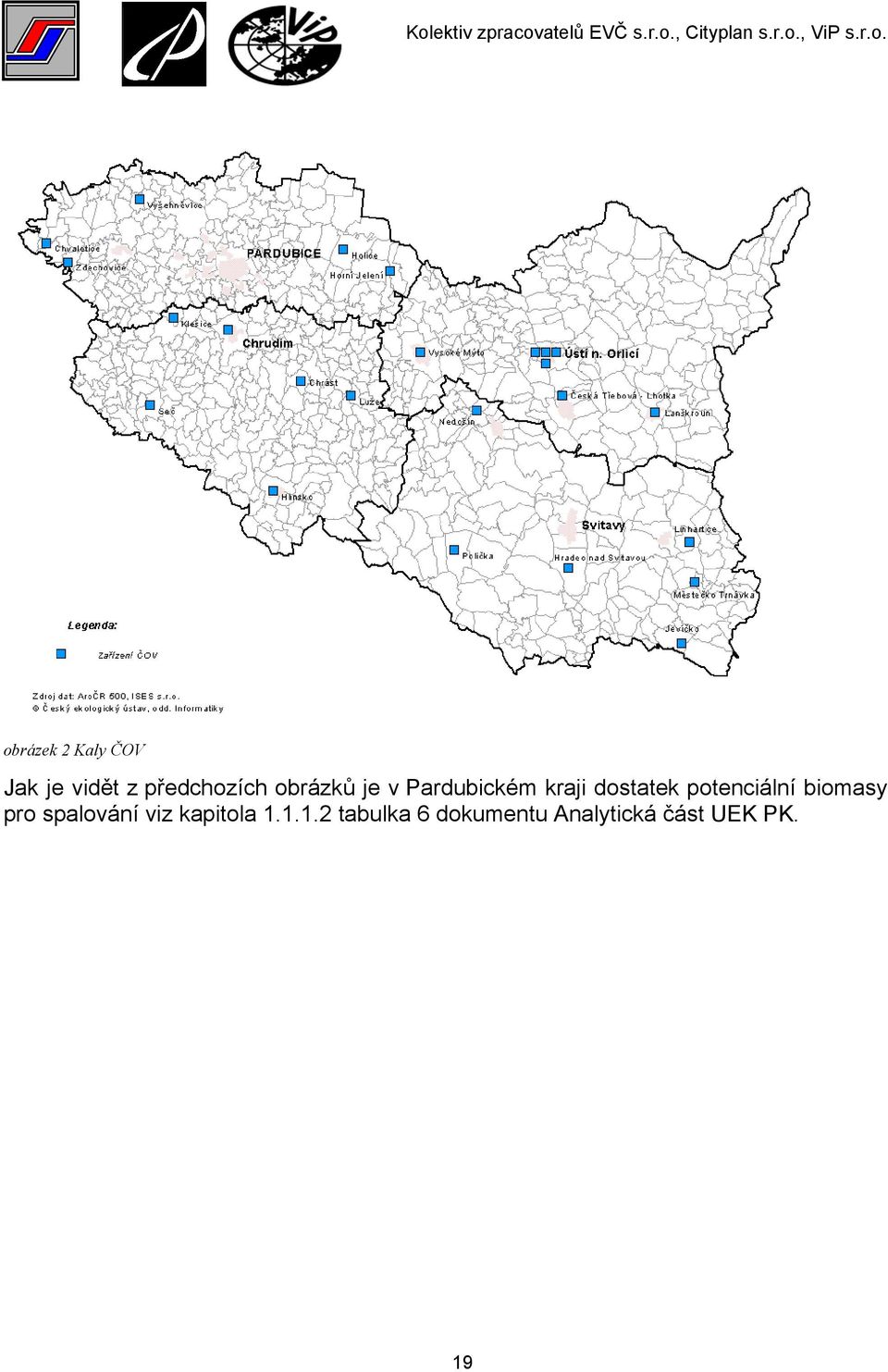 potenciální biomasy pro spalování viz kapitola