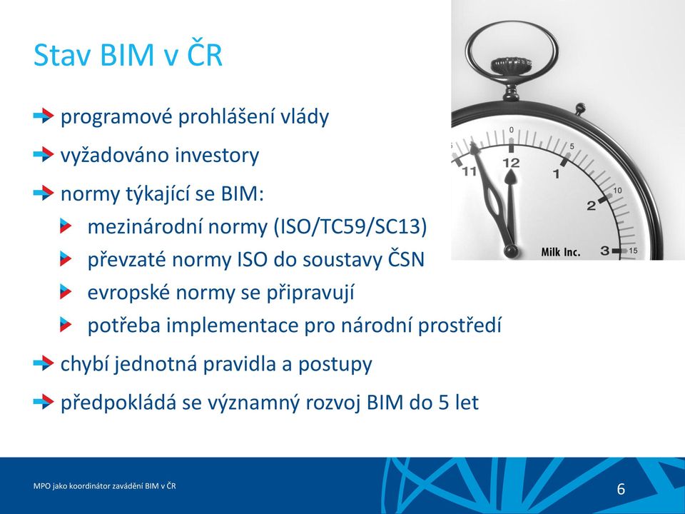 soustavy ČSN evropské normy se připravují potřeba implementace pro národní