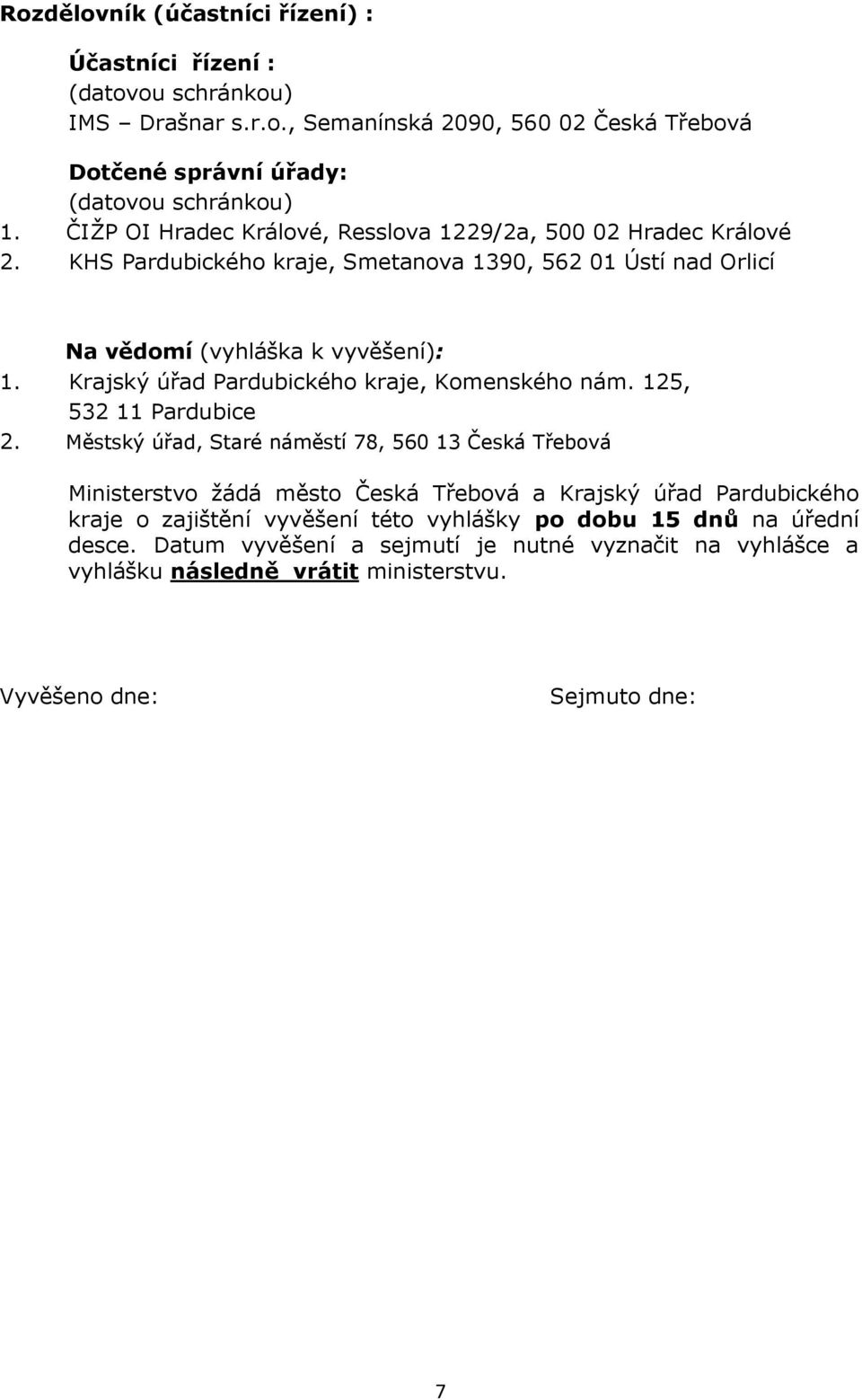 Krajský úřad Pardubického kraje, Komenského nám. 125, 532 11 Pardubice 2.