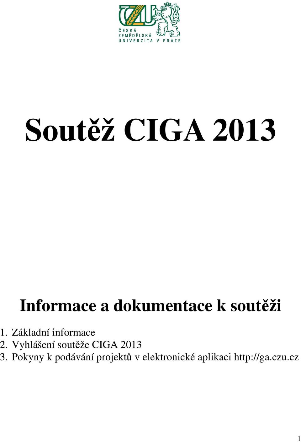 Vyhlášení soutěže CIGA 2013 3.