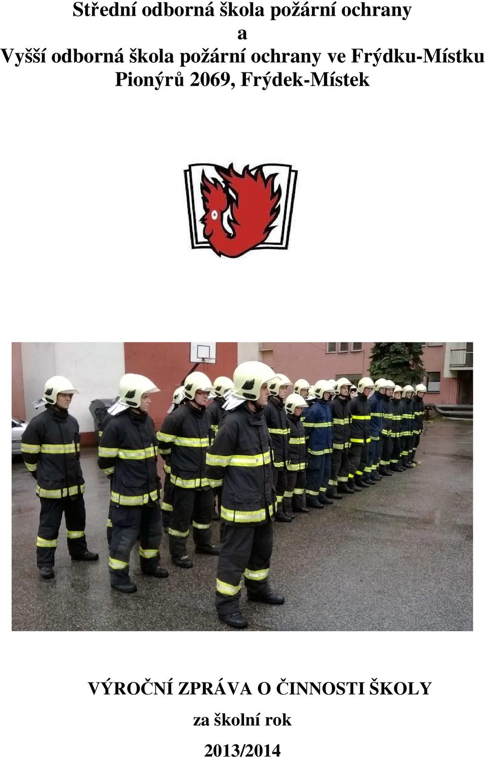 Frýdku-Místku Pionýrů 2069, Frýdek-Místek