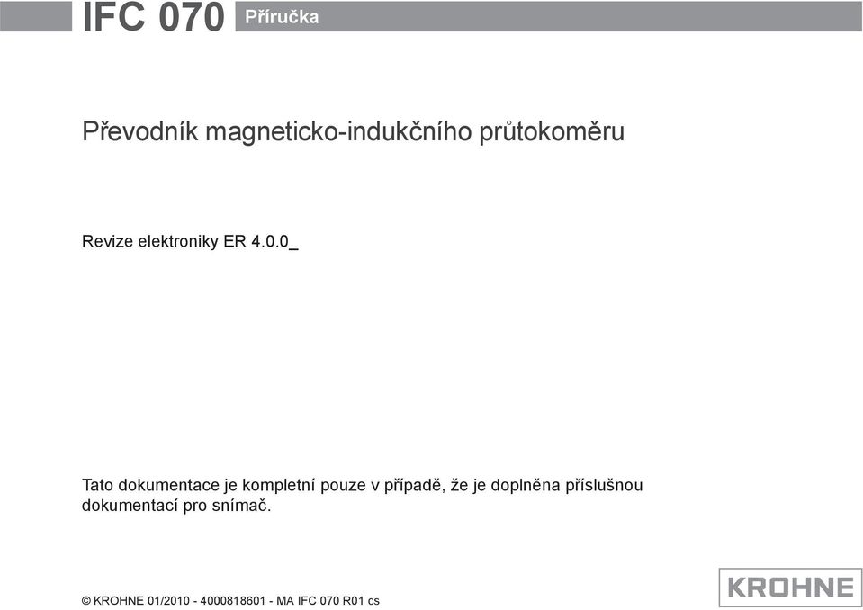 0_ Tato dokumentace je kompletní pouze v