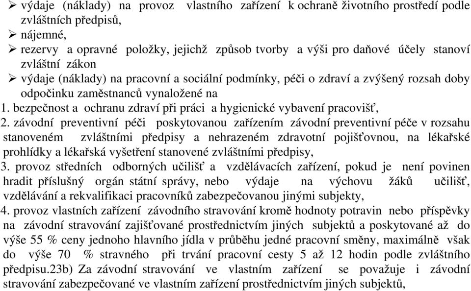 bezpečnost a ochranu zdraví při práci a hygienické vybavení pracovišť, 2.