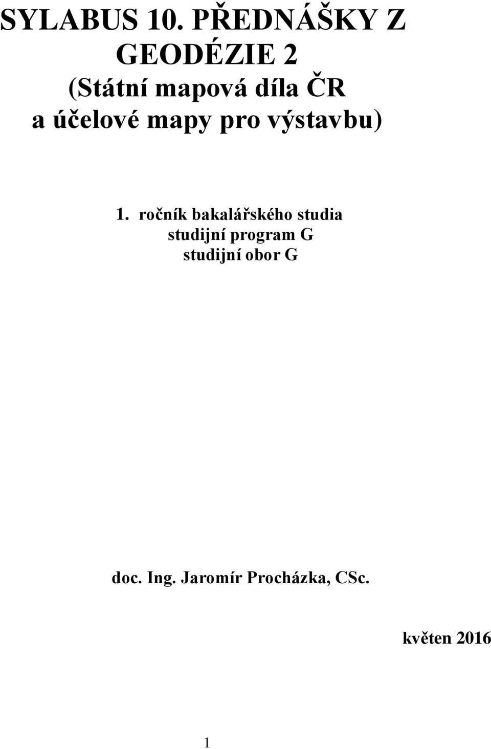 účelové mapy pro výstavbu) 1.