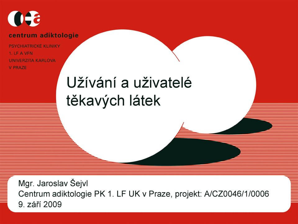 Jaroslav Šejvl Centrum