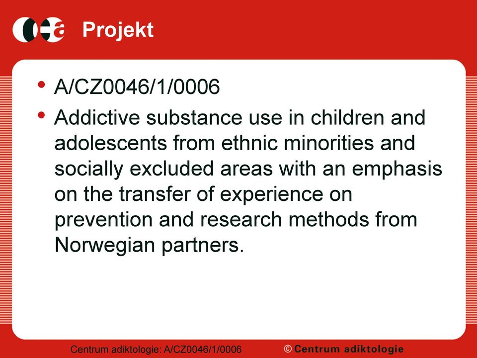 socially excluded areas with an emphasis on the transfer