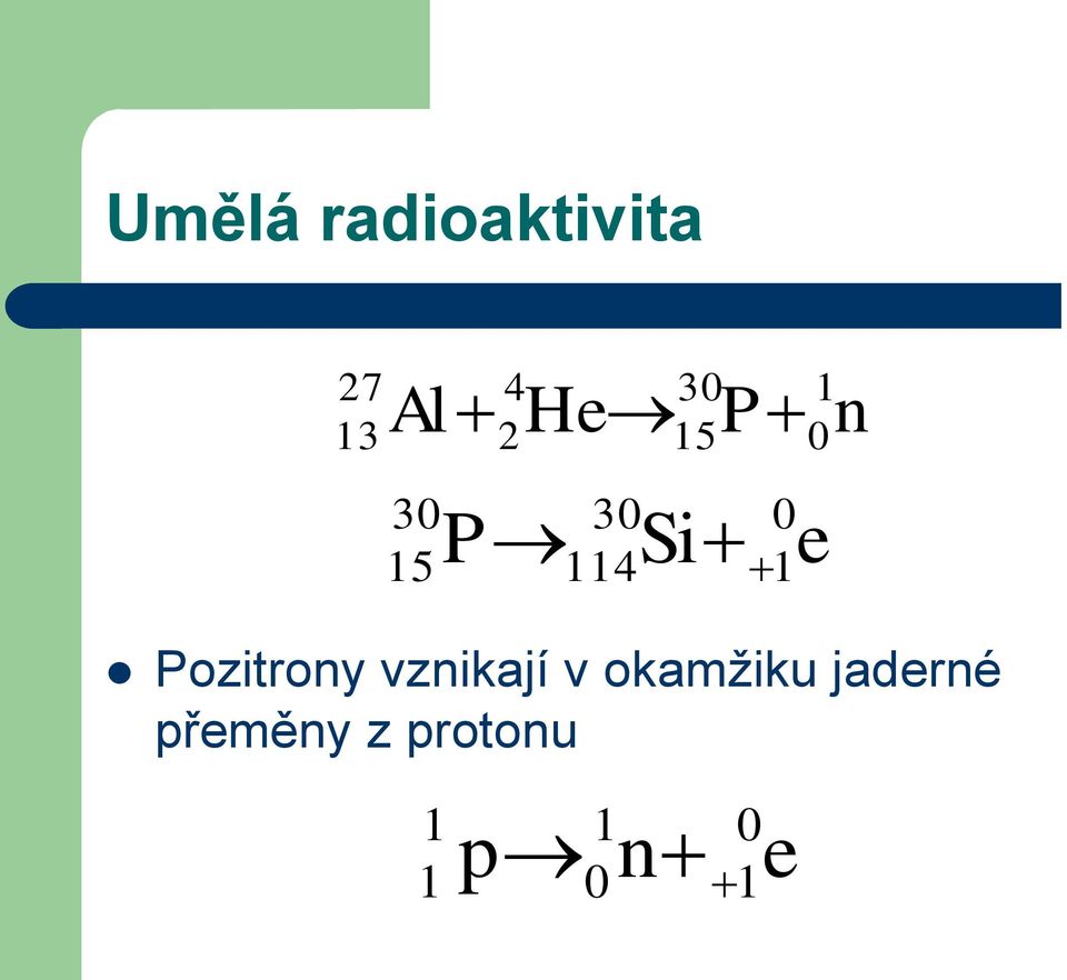 okamžiku jaderné přeměny z