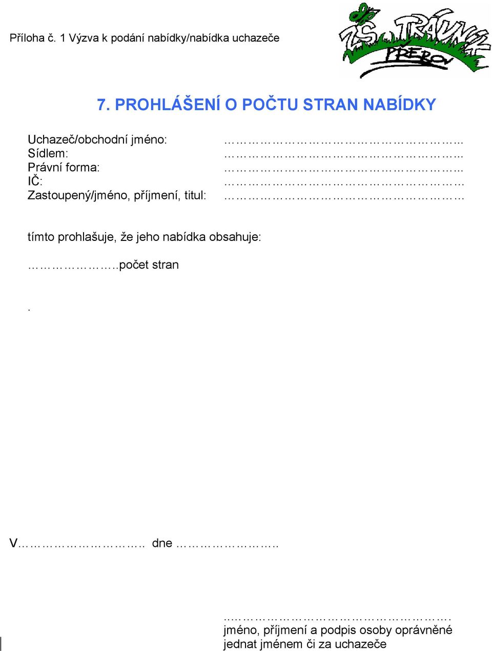 ........ tímto prohlašuje, že jeho nabídka obsahuje:..počet stran.