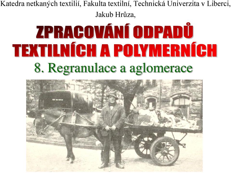 Univerzita v Liberci, Jakub